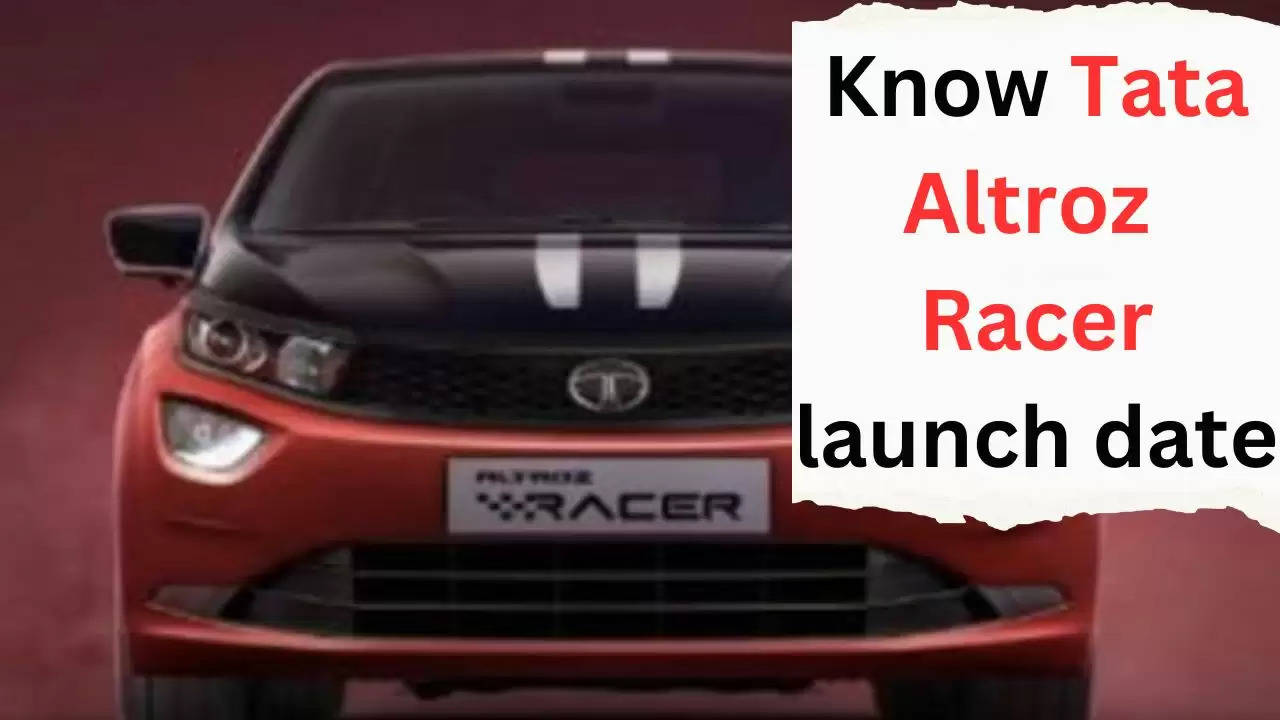 Know Tata Altroz ​​Racer launch date?width=630&height=355&resizemode=4